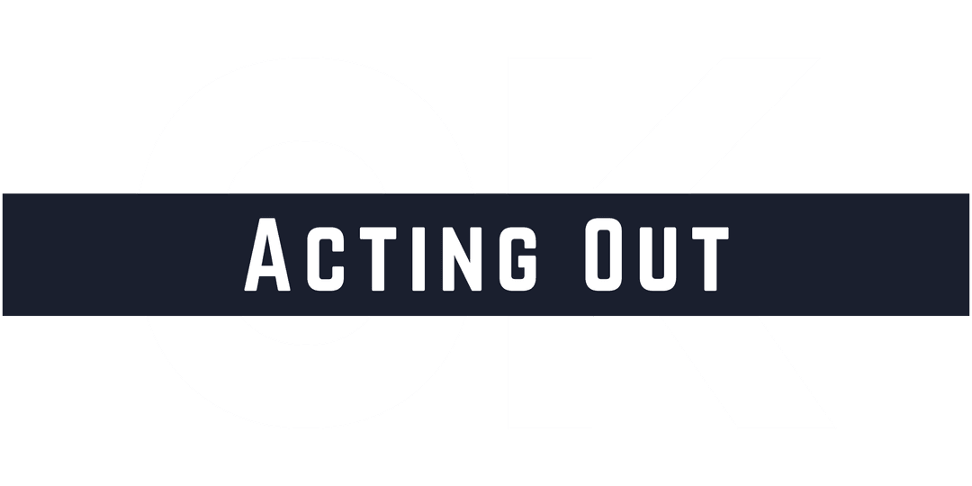 Acting Out OK News